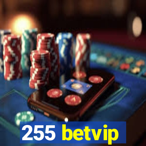 255 betvip